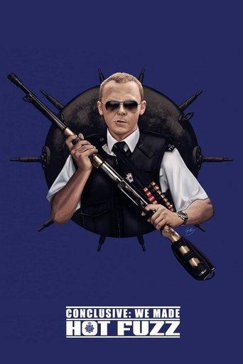 Conclusive: We Made Hot Fuzz film afişi