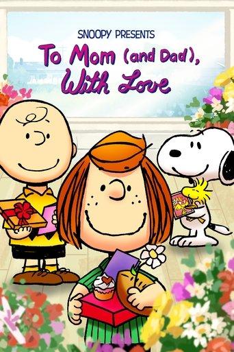 Snoopy Presents: To Mom (and Dad), with Love film afişi