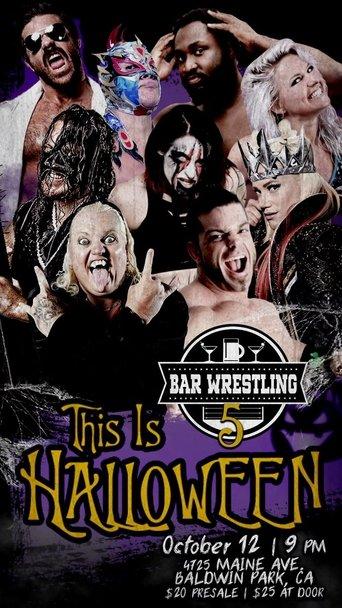 Bar Wrestling 5: This Is Halloween film afişi