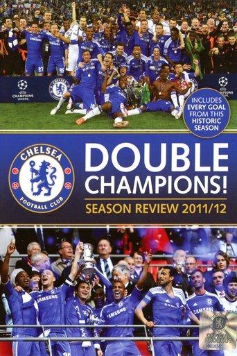 Chelsea FC - Season Review 2011/12 film afişi