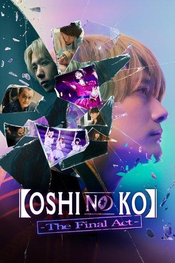 Oshi no Ko -The Final Act- film afişi