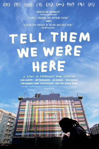 Tell Them We Were Here film afişi