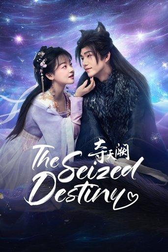 The Seized Destiny dizi afişi