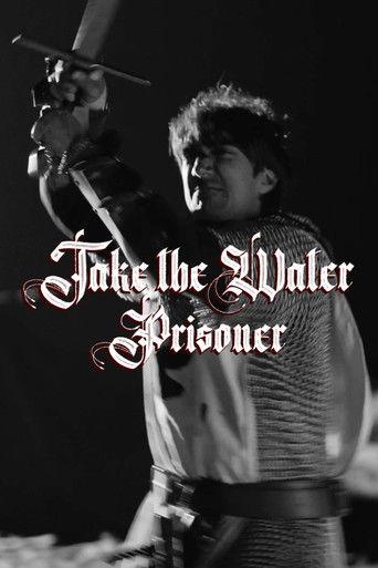 Take the Water Prisoner film afişi