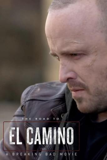 The Road to El Camino: Behind the Scenes of El Camino: A Breaking Bad Movie film afişi