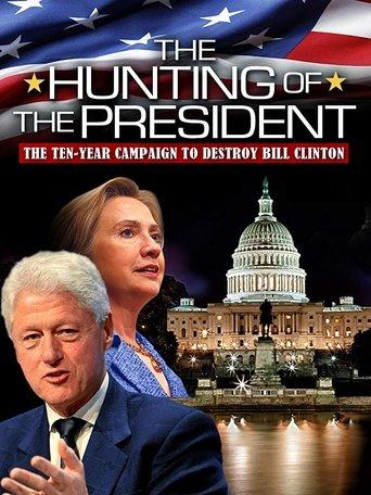 The Hunting of the President film afişi
