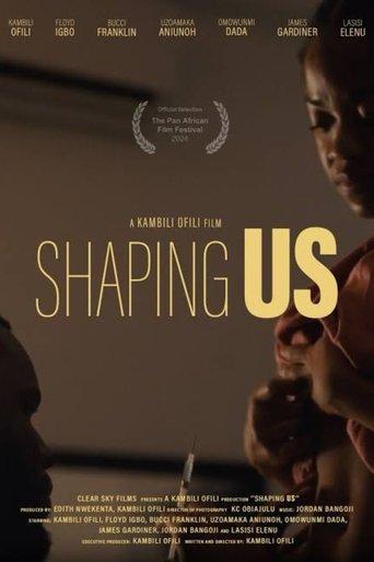 Shaping Us film afişi