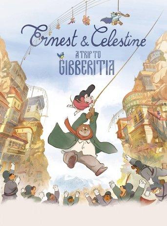 Ernest & Celestine: A Trip to Gibberitia film afişi