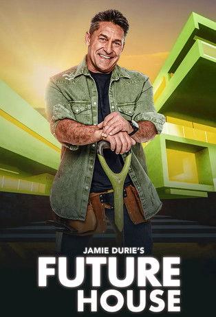 Jamie Durie's Future House dizi afişi