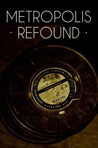 Metropolis Refound film afişi