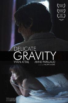 Délicate gravité film afişi