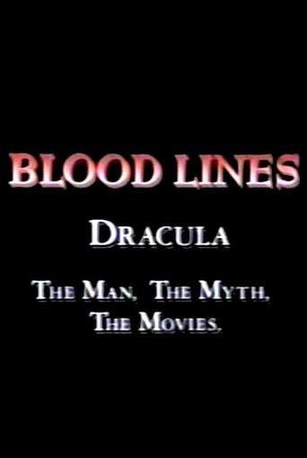 Blood Lines: Dracula - The Man. The Myth. The Movies. film afişi
