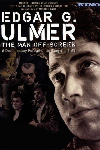 Edgar G. Ulmer: The Man Off-Screen film afişi