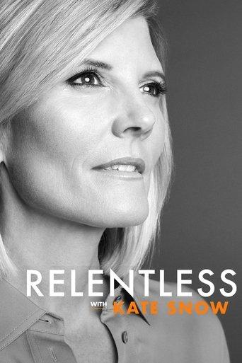 Relentless With Kate Snow dizi afişi