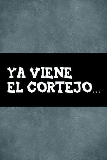 Ya viene el cortejo… film afişi