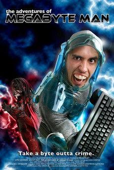 The Adventures of Megabyte Man film afişi