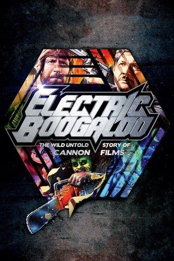 Electric Boogaloo: The Wild, Untold Story of Cannon Films film afişi