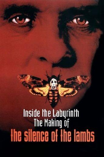 Inside the Labyrinth: The Making of 'The Silence of the Lambs' film afişi