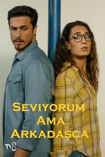 Seviyorum Ama Arkadaşça film afişi