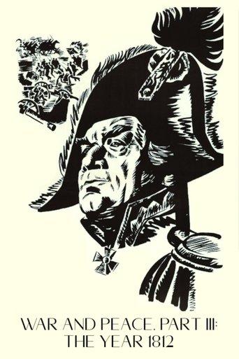 War and Peace, Part III: The Year 1812 film afişi