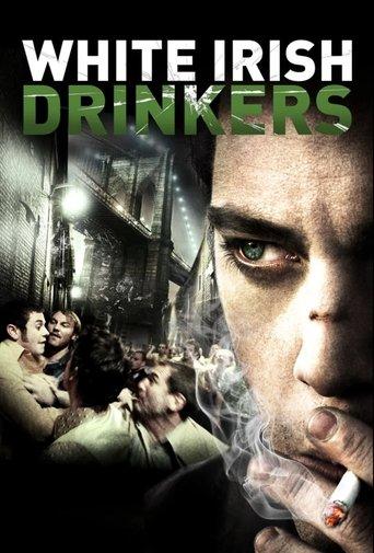 White Irish Drinkers film afişi