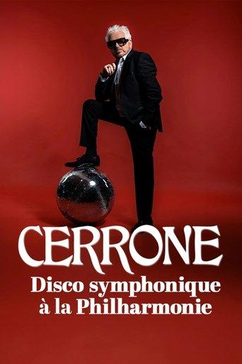 Cerrone - Disco symphonique à la Philharmonie film afişi
