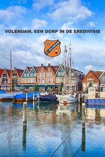 Volendam, een dorp in de Eredivisie dizi afişi