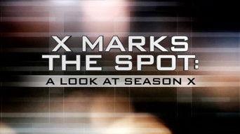 X Marks The Spot: A Look At Season X