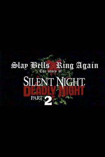 Slay Bells Ring Again: The Story of Silent Night, Deadly Night 2 film afişi