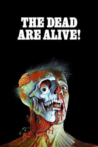 The Dead Are Alive film afişi