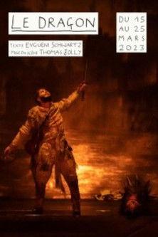 Le Dragon - Thomas Jolly film afişi