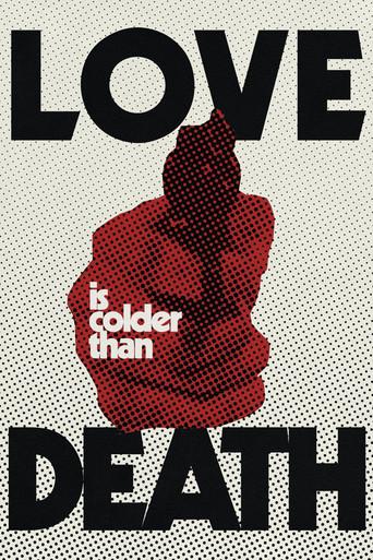 Love Is Colder Than Death film afişi
