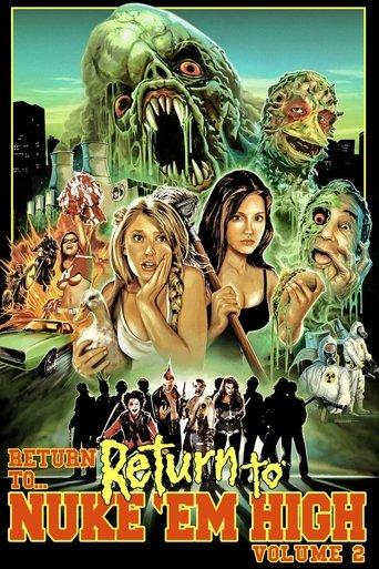 Return to... Return to Nuke 'Em High aka Vol. 2 film afişi