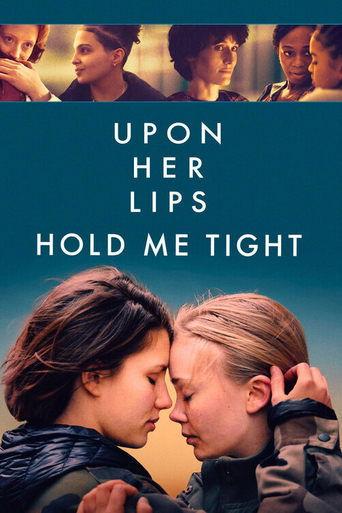Upon Her Lips: Hold Me Tight film afişi