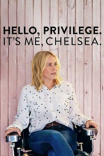 Hello, Privilege. It's Me, Chelsea film afişi