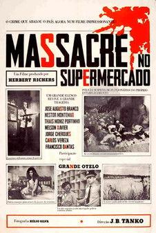 Massacre no Supermercado film afişi
