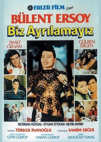 Biz Ayrılamayız film afişi