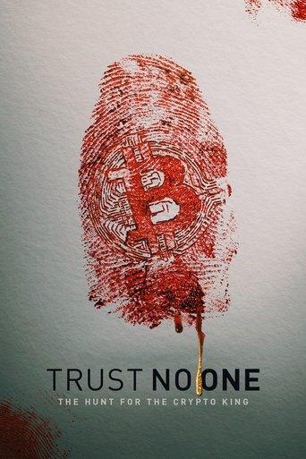 Trust No One: The Hunt for the Crypto King film afişi