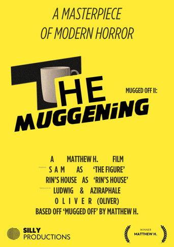 Mugged Off II: The Muggening film afişi