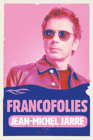 Jean-Michel Jarre : Francofolies de La Rochelle film afişi