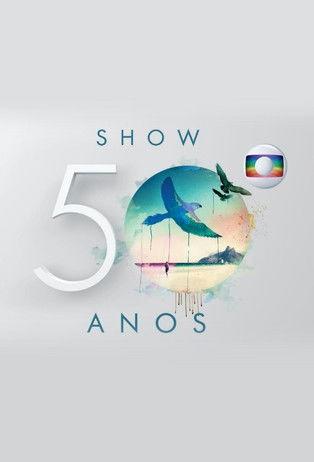 Show 50 Anos film afişi
