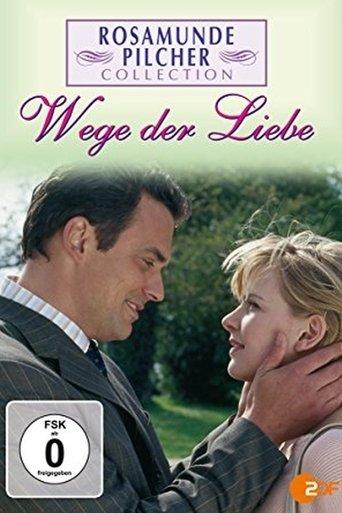 Rosamunde Pilcher: Wege der Liebe film afişi