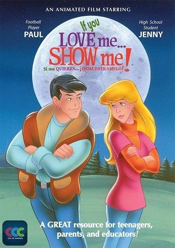 If You Love Me, Show Me film afişi