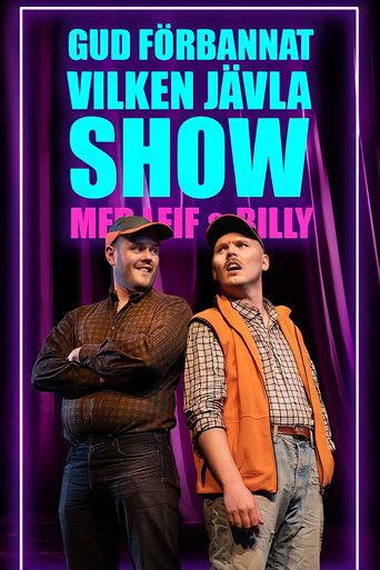 Gud förbannat vilken jävla SHOW! Med Leif & Billy film afişi