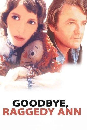 Goodbye, Raggedy Ann film afişi
