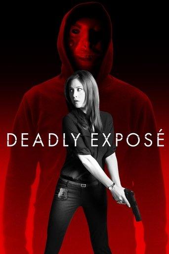 Deadly Exposé film afişi