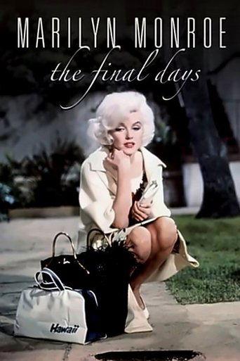 Marilyn Monroe: The Final Days film afişi