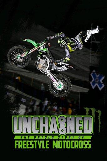 Unchained: The Untold Story of Freestyle Motocross film afişi