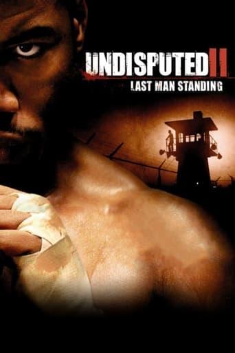 Undisputed II: Last Man Standing film afişi