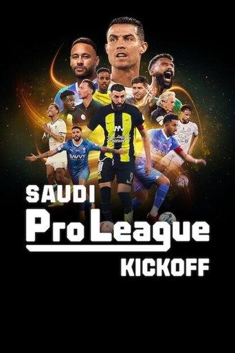 Saudi Pro League: Kickoff dizi afişi